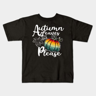 Retro Autumn Leaves And Pumpkin Please Fall design Kids T-Shirt